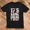 17 5 Same Color T Shirt