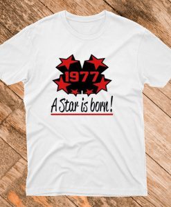 1977 A Star is Born T Shirt