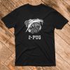 2-PUG T Shirt