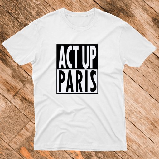 Act Up Paris T Shirt