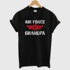 Air Force Grandpa T Shirt