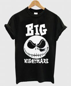 Big Nightmare T Shirt