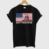 Chris Pratt Shirt Don’t Tread On Me T Shirt