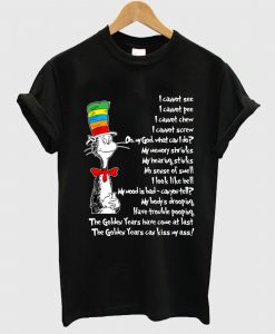 Dr. Seuss Parody On Aging The Golden Years T Shirt