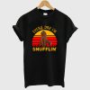 Every Day Im Snufflin T Shirt