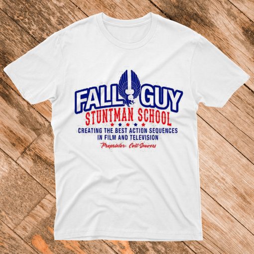 Fall Guy Stuntman School Short Sleeve T Shirt