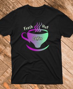 Fun Coffee T Shirt