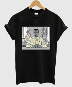 Kanye West for President Parody T Shirt