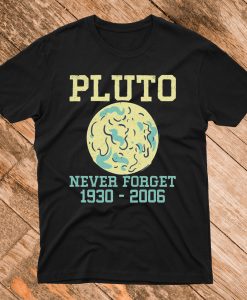 Pluto Never Forget 1930 2006 T Shirt