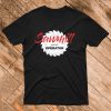 Sawmill Operator T Shirt