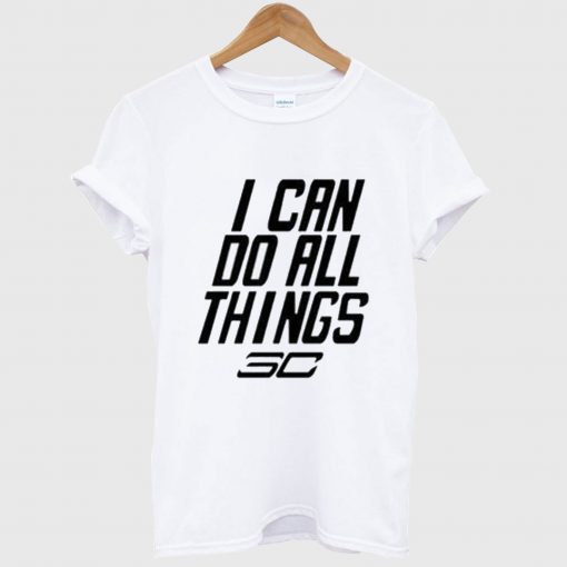 Stephen Curry I Can Do All Things T Shirt