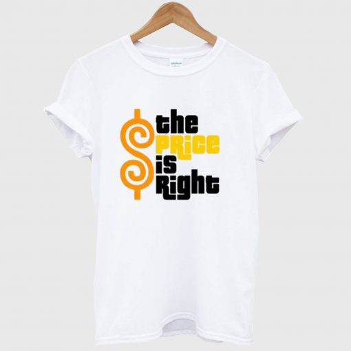 THE PRICE IS RIGHT PARTY FUNNY T Shirt