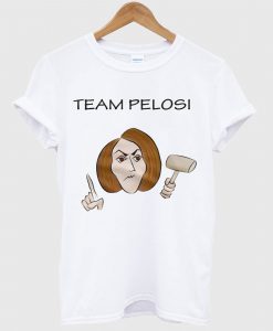 Team Pelosi T Shirt