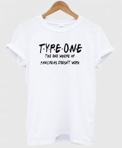 Type One Diabetes Friends T Shirt