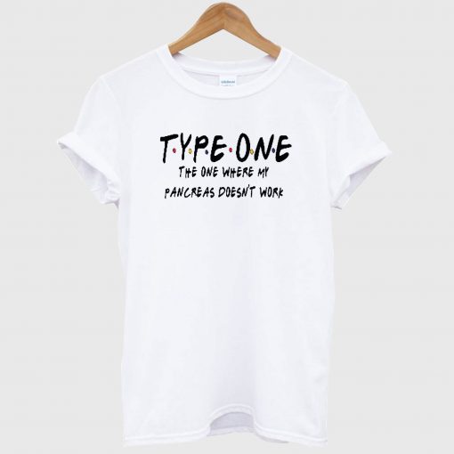 Type One Diabetes Friends T Shirt