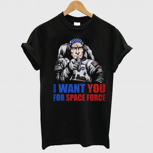 Uncle Sam I Want You For Space Force T Shirt