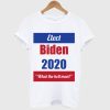 Biden 2020 T Shirt