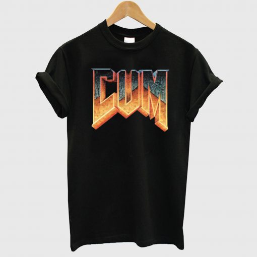 Doom Cum T Shirt