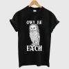 Owl Be Bach T Shirt