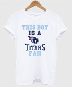 This Boy Tennessee Titans T Shirt