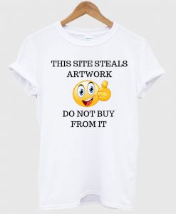 This Steals Artwork T Shirt