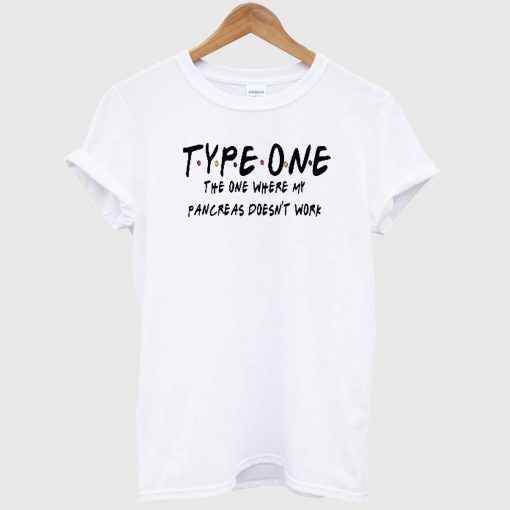 Type One Diabetes Friends T Shirt