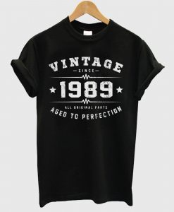 Vintage Since 1989 Birthday 30 Years Old Birthday T Shirt