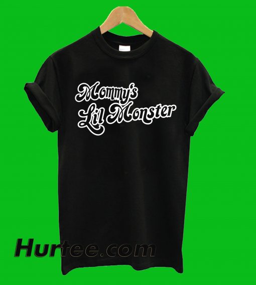 Mommy's Lil Monster T-Shirt