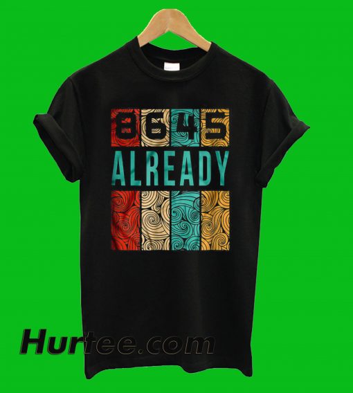 8645 Trump Al Ready T-Shirt