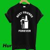 Beer Best friends Forever T-Shirt