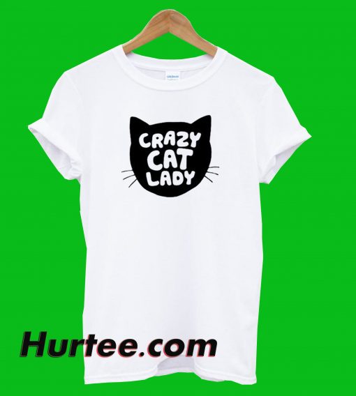 Crazy Cat Lady T-Shirt