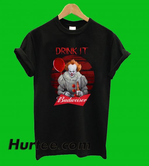 Drink It Budweiser T-Shirt