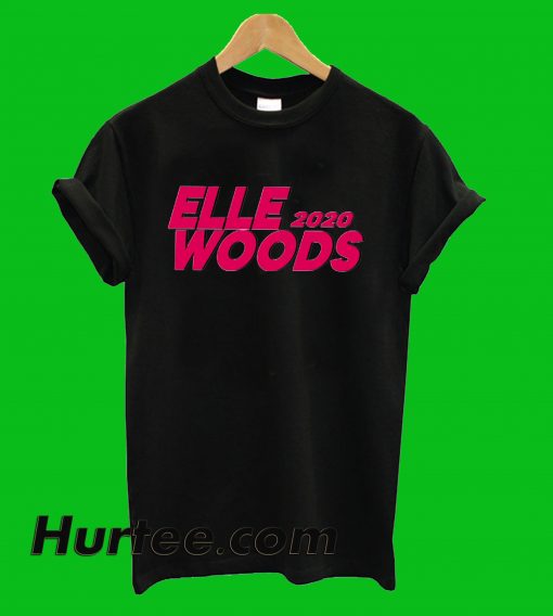 Elle Woods 2020 T-Shirt