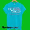 Elle Woods 2020 T-Shirt
