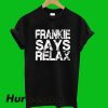 Frankie Says Relax T-Shirt