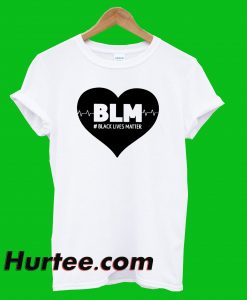 I Love BLM T-Shirt