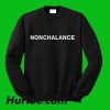 Nonchalance Sweatshirt