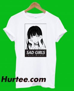 Sad Girls Japanese T-Shirt