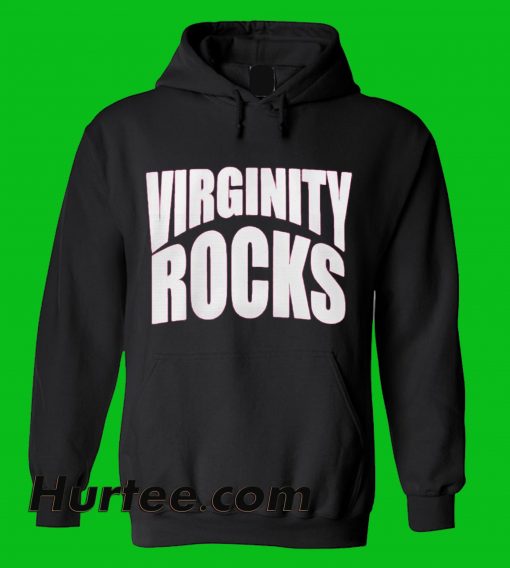 Virginity Rocks Hoodie