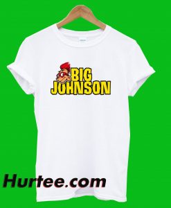 Big Johnson T-Shirt