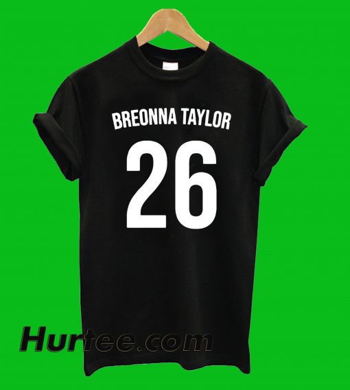 Breonna Taylor 26 T-Shirt