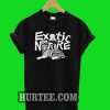 Exotic By Nature T-Shirt