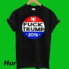 Fuck Donald Trump 2016 T-Shirt