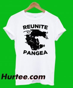 Reunite Pangea T-Shirt