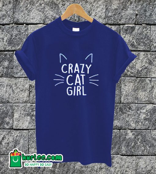 Crazy Cat Girls T-shirt