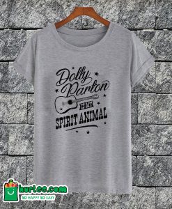 Dolly Parton Spirit Animal T-shirt