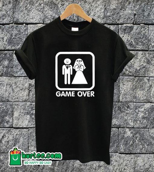 Game Over Funny T-shirt