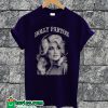 I Love Dolly Parton T-shirt