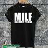 Milf Funny T-shirt