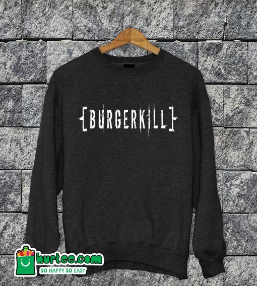 Burgerkill Sweatshirt